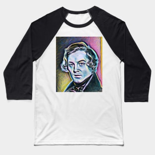 Robert Schumann Portrait | Robert Schumann Artwork 10 Baseball T-Shirt